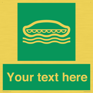 Custom sign safe condition Lifeboat